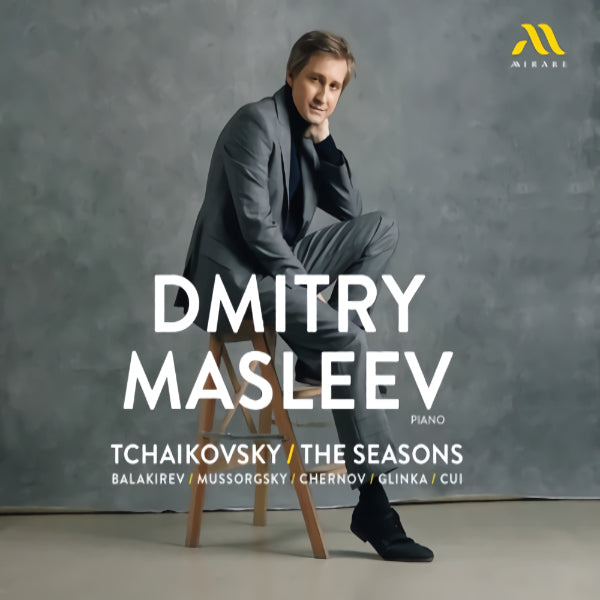 Dmitry Masleev - Tchaikovsky: the seasons (and other piano works) (CD) - Discords.nl