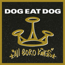 Dog Eat Dog - All boro kings (LP) - Discords.nl