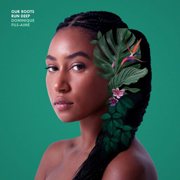 Dominique Fils-Aime - Our roots run deep (CD) - Discords.nl