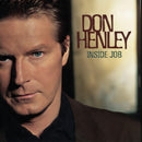 Don Henley - Inside job (CD)