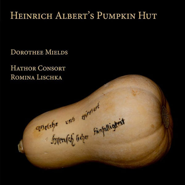 Dorothee Mields - Heinrich albert's pumpkin hut (CD) - Discords.nl