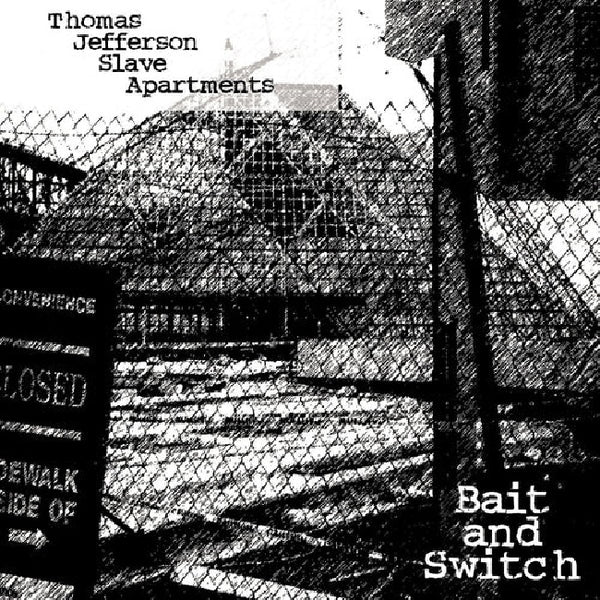 Thomas Jefferson Slave Apartments - Bait and switch (LP) - Discords.nl