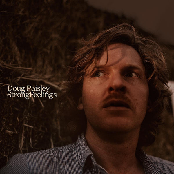 Doug Paisley - Strong feelings (CD) - Discords.nl