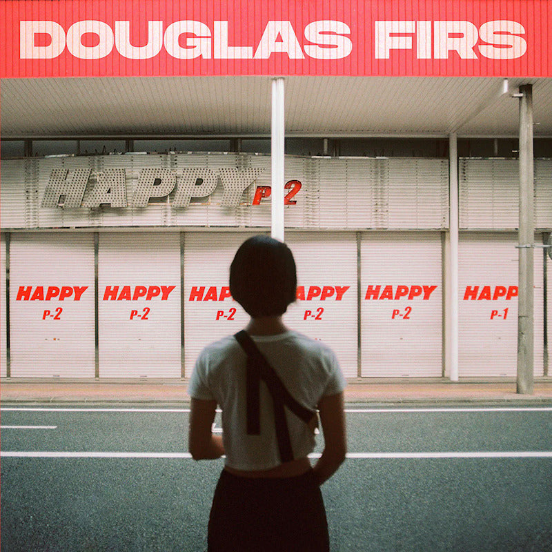 Douglas Firs - Happy pt. 2 (LP)