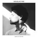 Douglas Firs - Heart of a mother (LP) - Discords.nl