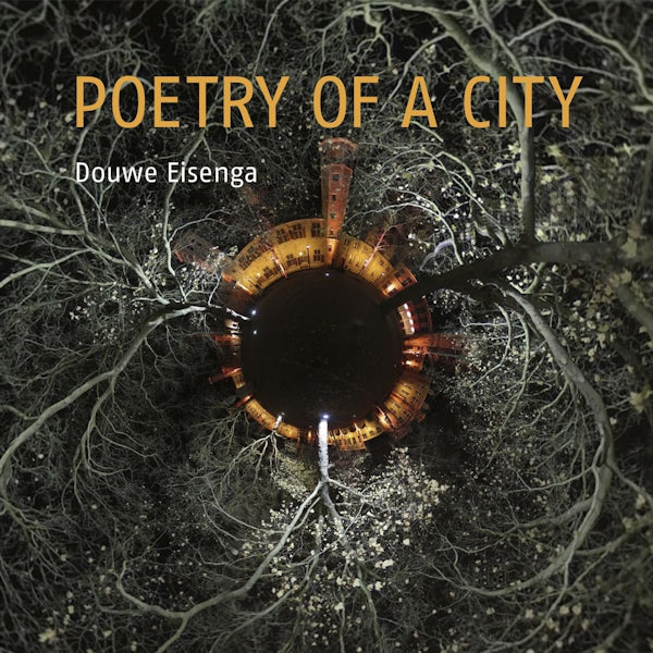 Douwe Eisenga - Poetry of a city (CD) - Discords.nl