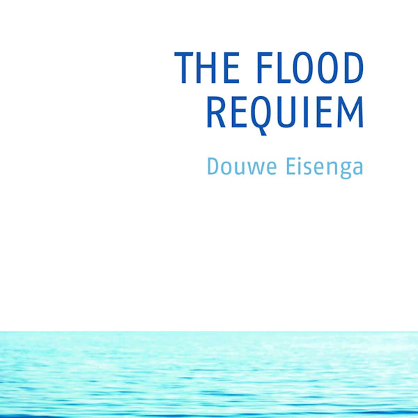 Douwe Eisenga - The flood, requiem (CD) - Discords.nl