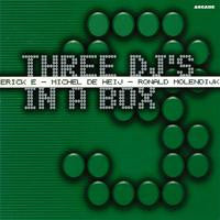 Erick E - Michel De Hey - Ronald Molendijk - Three DJ's In A Box 3 (CD)