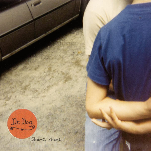 Dr. Dog - Shame, shame (LP) - Discords.nl