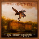 Drake White - Low country high road (LP)