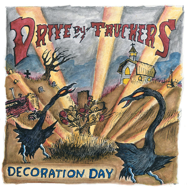 Drive-By Truckers - Decoration day -180gr- (LP) - Discords.nl