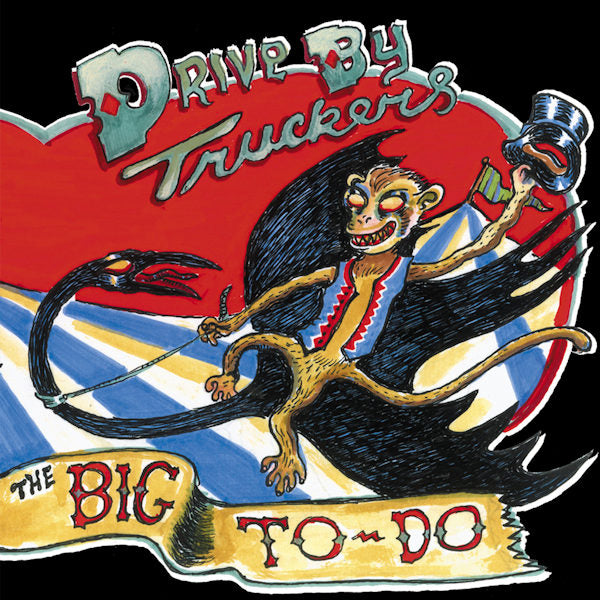 Drive-By Truckers - The big to-do (LP)