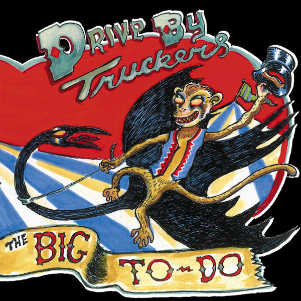 Drive-By Truckers - The big to-do (LP) - Discords.nl
