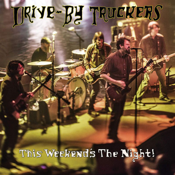 Drive-By Truckers - This weekend's the night! (LP) - Discords.nl