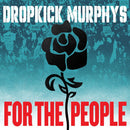 Dropkick Murphys - For the people (LP) - Discords.nl
