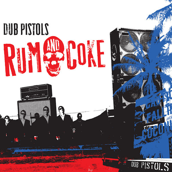 Dub Pistols - Rum and coke (CD) - Discords.nl