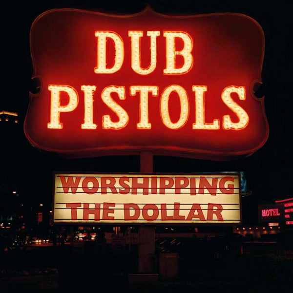 Dub Pistols - Worshipping the dollar (CD) - Discords.nl