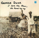 George Duke - I love the blues, she heard my cry (LP)