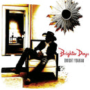 Dwight Yoakam - Brighter days (LP)