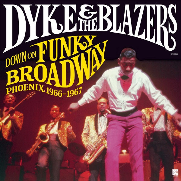 Dyke & the Blazers - Down On Funky Broadway: Phoenix (1966-1967) (.. Phoenix (1966-1967) LP) - Discords.nl