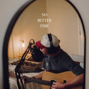 Dylan Gossett - No better time (LP)