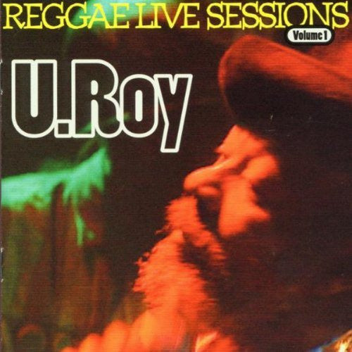 U-Roy - Reggae Live Sessions Volume 1 (CD Tweedehands)