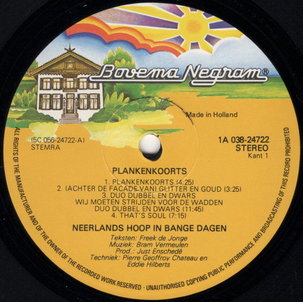 Neerlands Hoop In Bange Dagen - Plankenkoorts (LP Tweedehands)