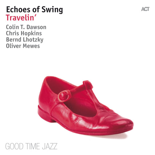 Echoes Of Swing - Travelin' (LP)