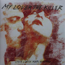 Lydia Lunch, Marc Hurtado - My Lover The Killer (LP) - Discords.nl