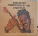 Otis Rush - Mourning In The Morning (LP Tweedehands)