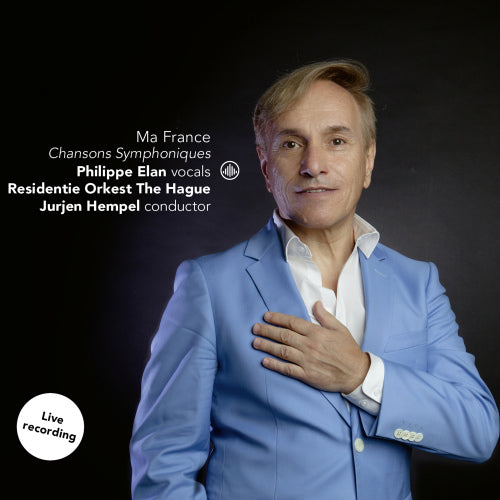 Philippe Elan - Ma france - chansons symphonique (CD) - Discords.nl