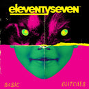 Eleventyseven - Basic glitches (LP) - Discords.nl