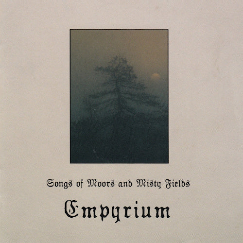 Empyrium - Songs of moors and misty fields (CD)