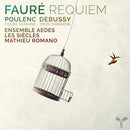 Ensemble Aedes/les Siecles/mathieu Romano - Faure: requiem/poulenc: figure humaine/debussy: trois chansons (CD) - Discords.nl