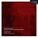 Ensemble Neon - Martin rane bauck: through a network of illuminated streets (CD) - Discords.nl