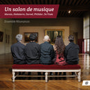 Ensemble Resonances - Un salon de musique (CD) - Discords.nl