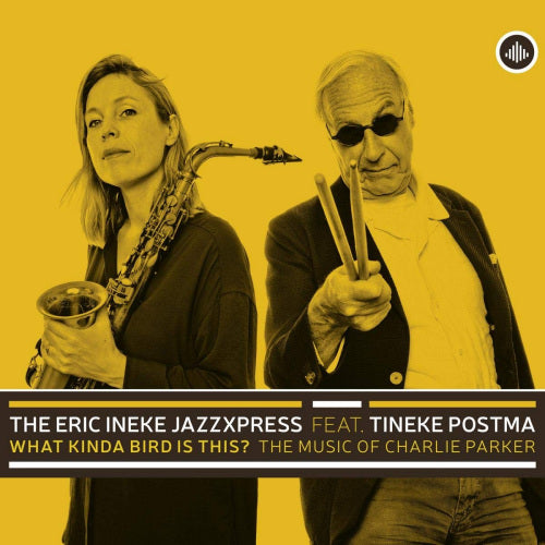 Eric Ineke -jazzxpress- - What kinda bird is this? (CD) - Discords.nl