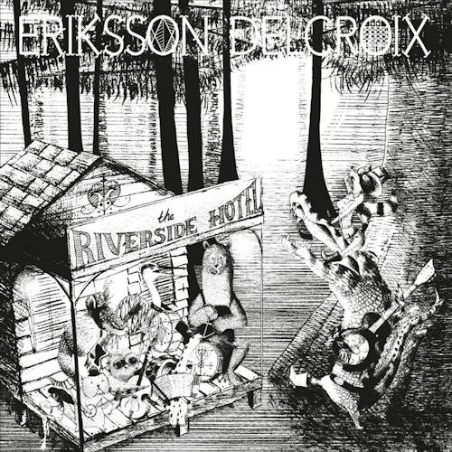 Eriksson Delcroix - Riverside hotel (LP) - Discords.nl