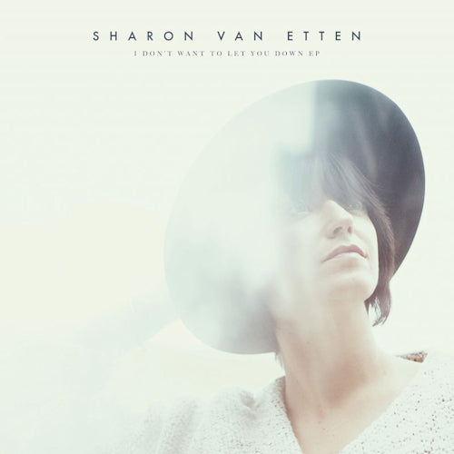 Sharon Van Etten - I don't want to let you down (CD) - Discords.nl