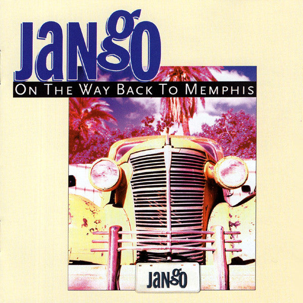 Jango - On The Way Back To Memphis (CD)