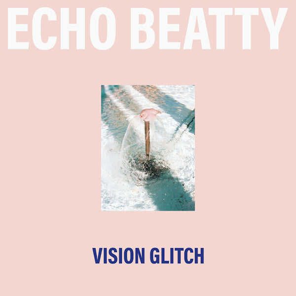 Echo Beatty - Vision glitch (LP) - Discords.nl