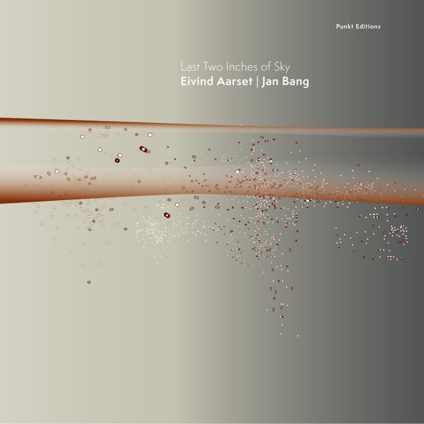 Eivind Aarset / Jan Bang - Last two inches of sky (CD) - Discords.nl