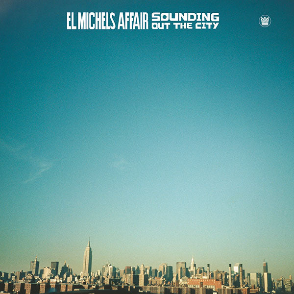 El Michels Affair - Sounding out the city (LP) - Discords.nl