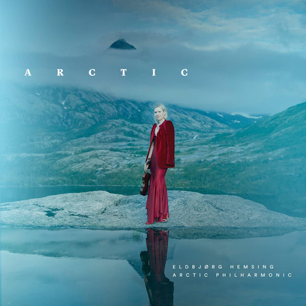 Eldbjorg Hemsing / Arctic Philharmonic - Arctic (CD) - Discords.nl