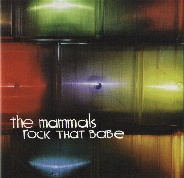 Mammals (2), The - Rock That Babe (CD)