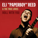 Eli Paperboy Reed & The True Loves - Roll with you (CD) - Discords.nl