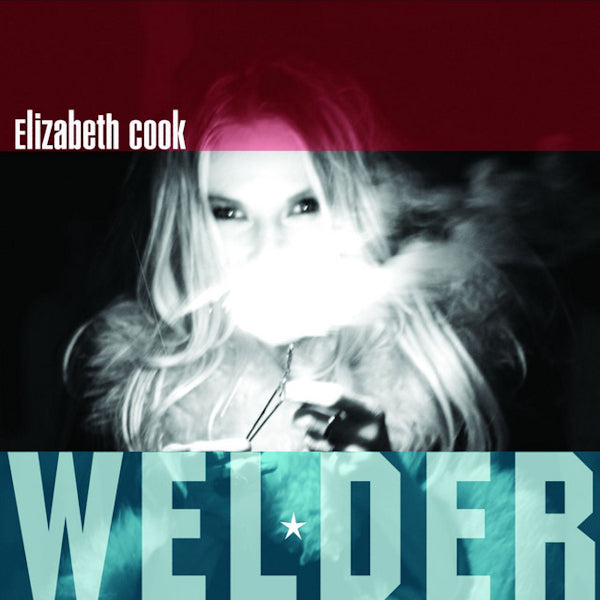Elizabeth Cook - Welder (CD) - Discords.nl