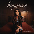 Ella Langley - Hungover (LP)