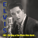 Elvis Presley - 1961: King of Whole Wild World (CD)