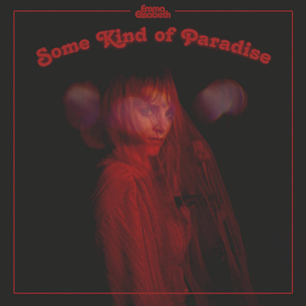 Emma Elisabeth - Some kind of paradise (LP) - Discords.nl